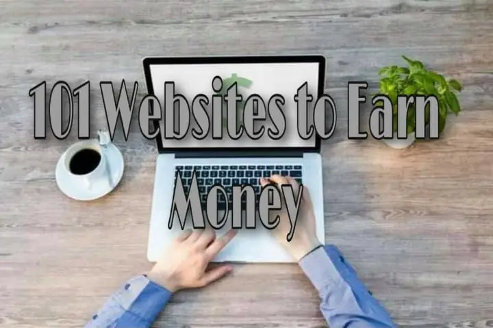 101 Websites to Earn Money